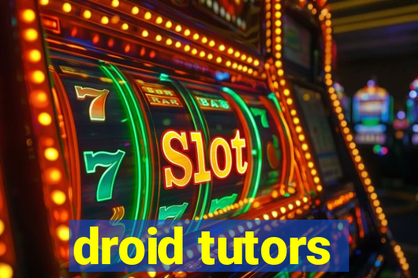 droid tutors